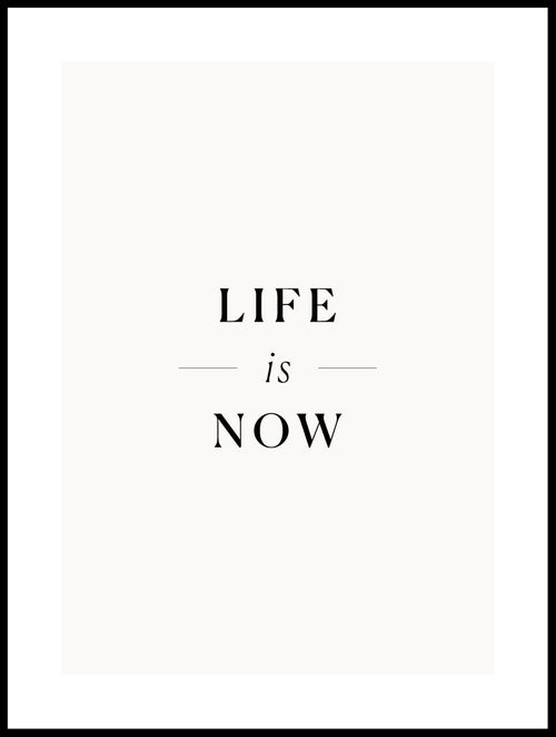 Life Is Now Poster Posterton life-is-now-poster-posterton